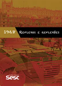 1968: reflexos e reflexões
