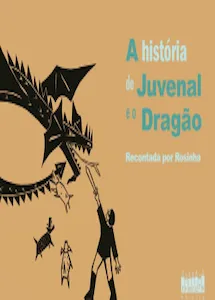A história de Juvenal e o dragão