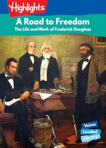 A Road to Freedom: The Life and Work of Frederick Douglass