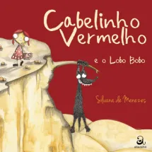 Cabelinho vermelho e o Lobo Mau