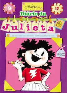 Diário da Julieta 2 – As histórias mais secretas da Menina Maluquinha 