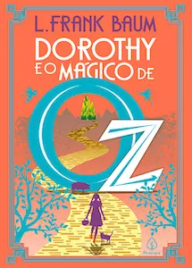 Dorothy e o mágico de Oz