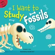 I Want to Study Fossils