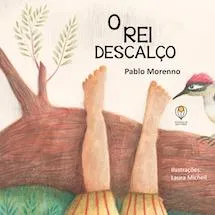 O rei descalço