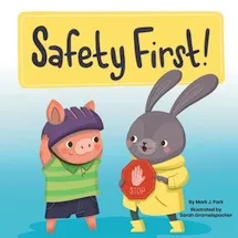 Safety First!